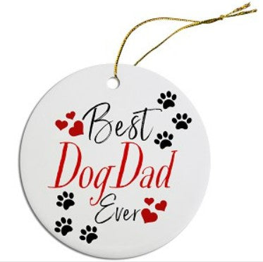 Best Dog Dad Ever Round Christmas Ornament